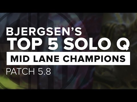 TSM Bjergsen's Top 5 Solo Queue Picks - Patch 5.8 | League of Legends