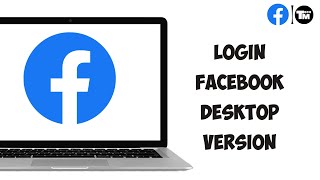 How to Login Facebook Desktop Version