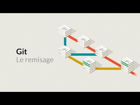 Comprendre Git 9 18 Le remisage