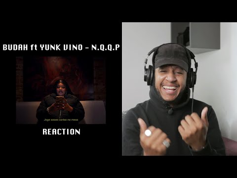 Budah, Yunk Vino, Go Dassisti - N.Q.Q.P. (GRINGO REAGE a música Brasileira) 🇧🇷 🇵🇹