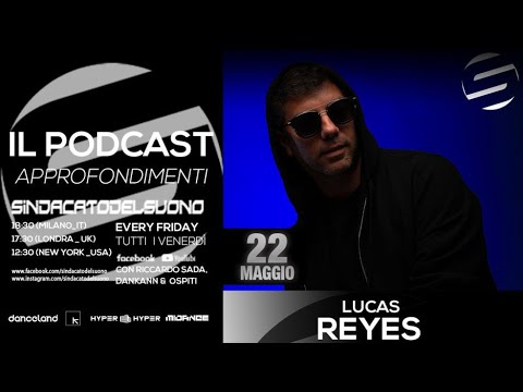 Sindacato del Suono 282 - Lucas Reyes