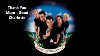 Thank You Mom - Good Charlotte || Sub. Español