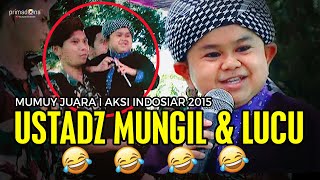 Download lagu USTADZ MUNGIL & LUCU MUMUY AKSI 2015 mp3 Download lagu USTADZ MUNGIL & LUCU MUMUY AKSI 2015 mp3