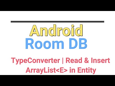 Android Room Database Store and Retrieve ArrayList as Child of Entity table | TypeConverter | Kotlin