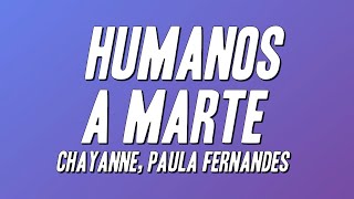 Chayanne, Paula Fernandes - Humanos A Marte (Letra)