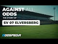 Against All Odds: The Story Of SV Elversberg | Official Trailer 🎬