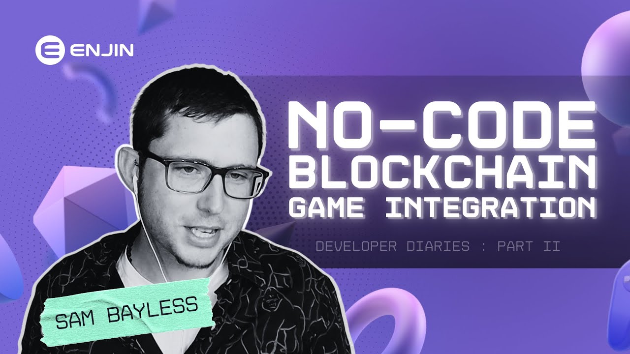 Dev Diaries II: No-Code Blockchain Game Integration with Enjin