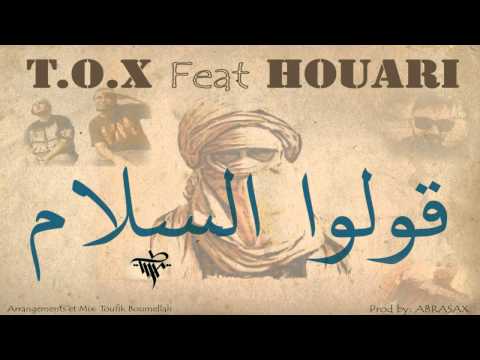 T.O.X : Goulou Salam (Feat Houari) [compilation Rihet Lebled]