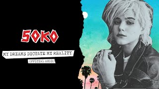 Soko - My Dreams Dictate My Reality