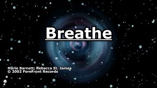 Breathe - Rebecca St. James - Lyrics