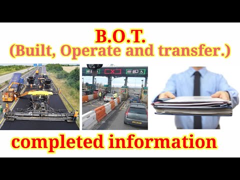 BOT: How Build, Operate and Transfer Turned Infrastructure Development amaze.