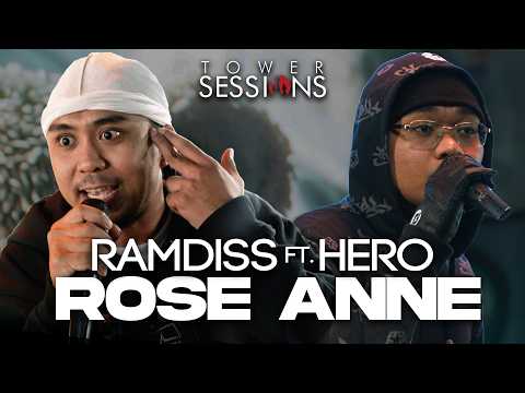 Ramdiss feat. Hero - Rose Anne | Tower Sessions