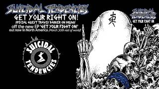 Suicidal Tendencies &quot;Get Your Right On!&quot; Featuring Travis Barker (full song)
