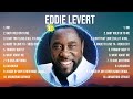 Eddie Levert The Best Music Of All Time ️ Full Album ️ Top 10 Hits Collection