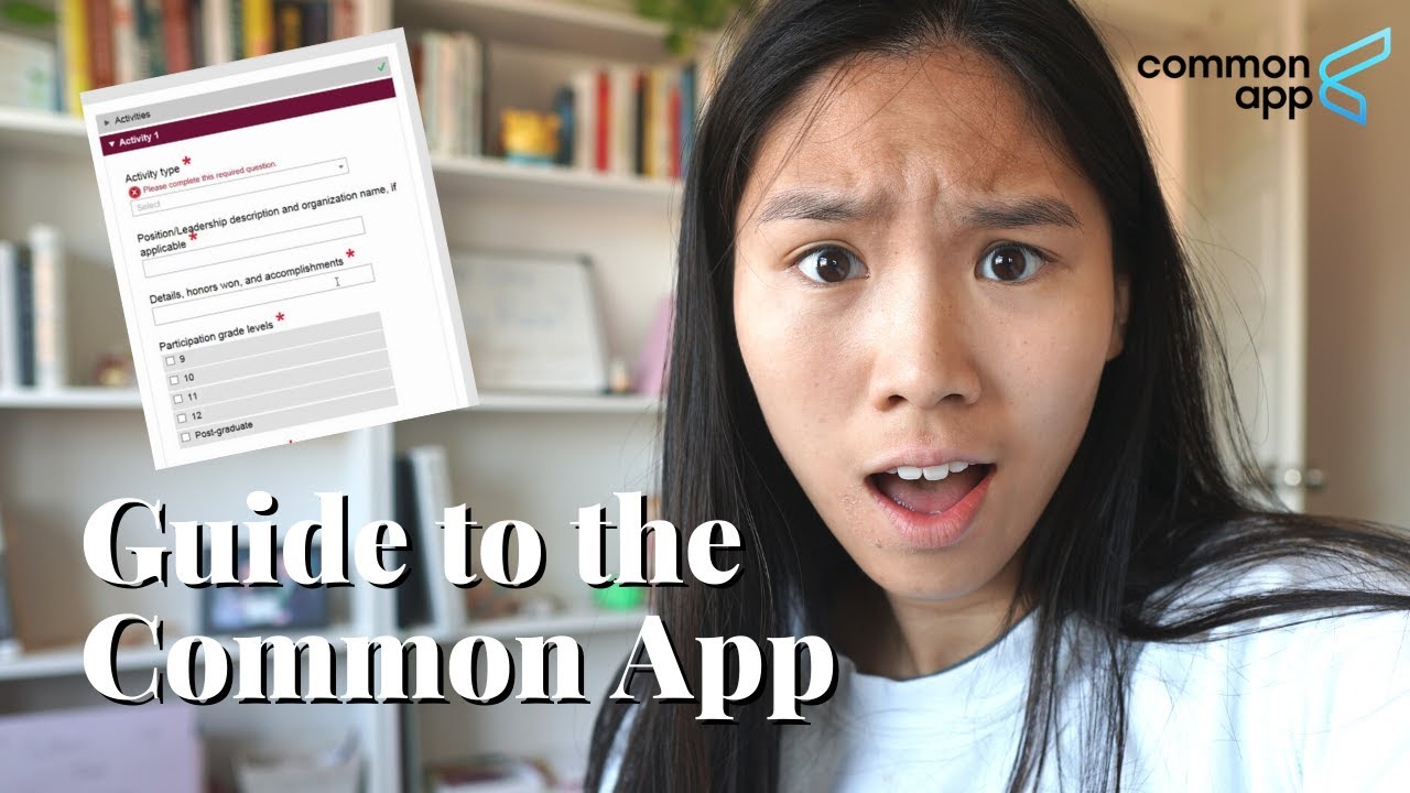 How to Use Common App: Common Application Tutorial 2020-21