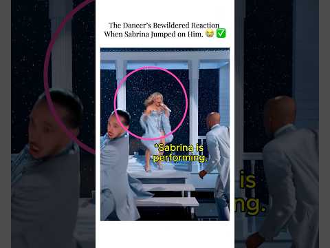 The Dancer’s Bewildered Reaction When Sabrina Jumped on Him 😭😂#SabrinaCarpenter #Sabrina #Shorts