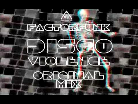 ELEKTROSHOK RECORDS: ESR021 - FACTORFUNK - DISCO VIOLENCE (Includes WINTER FACE REMIX)