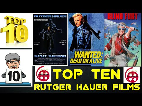 Top Ten Rutger Hauer Films