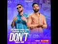 Don T Tell Me Remix