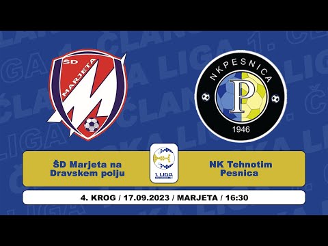 ŠD MARJETA - NK TEHNOTIM PESNICA | 1. ČLANSKA LIGA