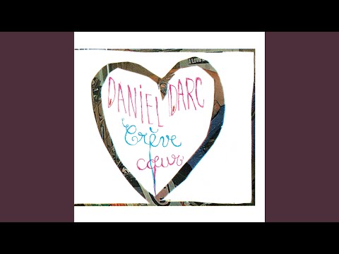 Je me souviens, je me rappelle - Daniel Darc