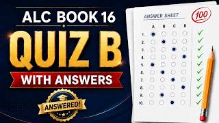 ALC Book 16 Quiz B | Listening & Reading with Answers