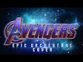 THE AVENGERS Epic Medley Orchestral Cover
