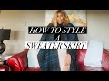 HOW TO STYLE A SWEATER SKIRT
