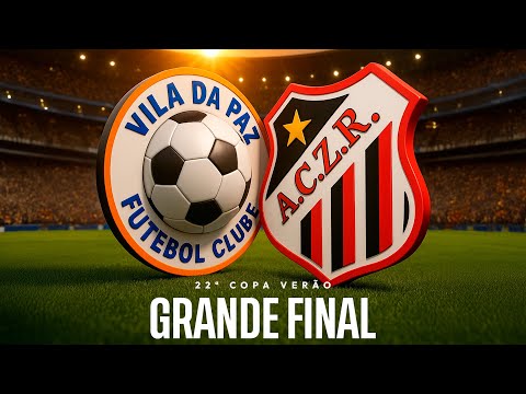 Campeche ZR VS Vila da Paz - Grande Final - 22ª Copa Verão