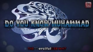 Do you Know Muhammad ﷺ ᴴᴰ