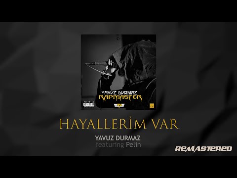 Yavuz Durmaz (ft Pelin) - Hayallerim Var (REMASTERED - 2015)