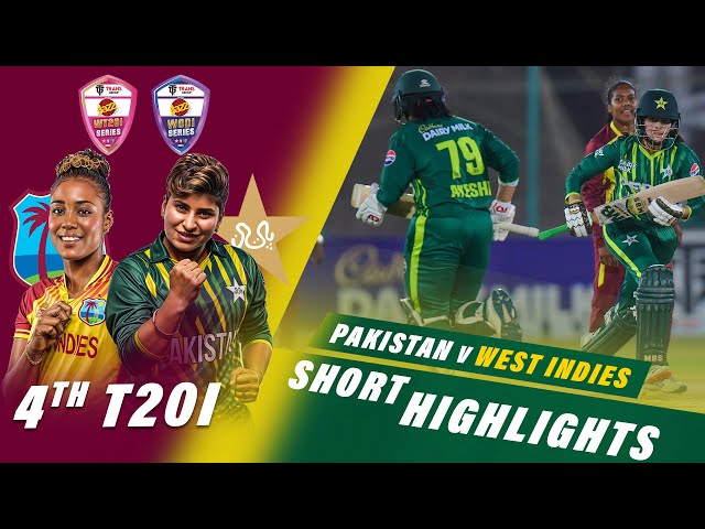 Short Highlights | Pakistan Women vs West Indies Women | 4th T20I 2024 | PCB | M2F2U