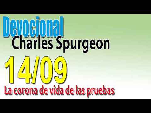 Devocional Charles Spurgeon 14/09 - La corona de vida de las pruebas