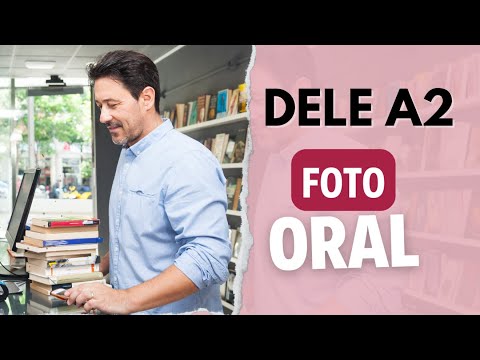 DELE A2 ORAL PHOTO Homework | Notes + Example