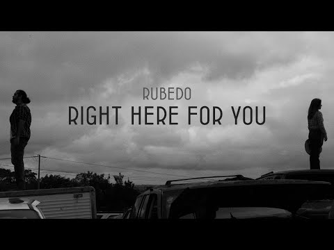 Rubedo // Right Here For You (official video)