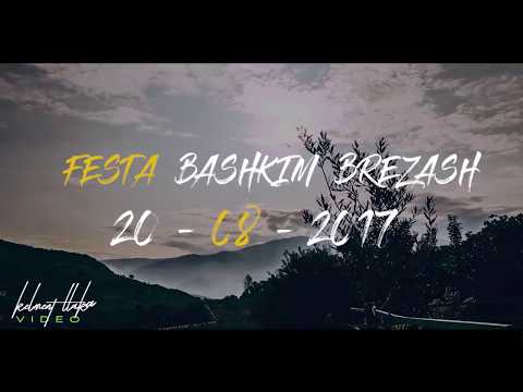 VASJAR 2017 (Festa Bashkim Brezash) 20-08-2017