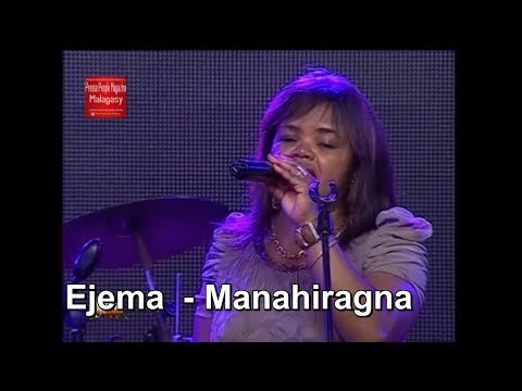 Ejema - Manahiragna (Live HD)