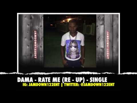 Dama - Rate Me (Re-Up) - Single - January 2014