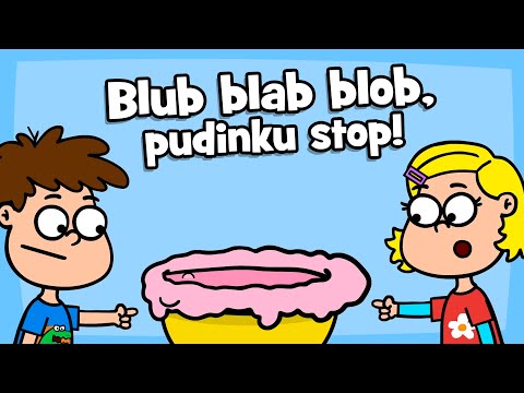 Hurá, dětské písničky! - Blub, blab, blob pudinku stop!