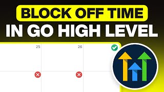 How to Block Off Time Slots on Your GoHighLevel Calendar (Tutorial)