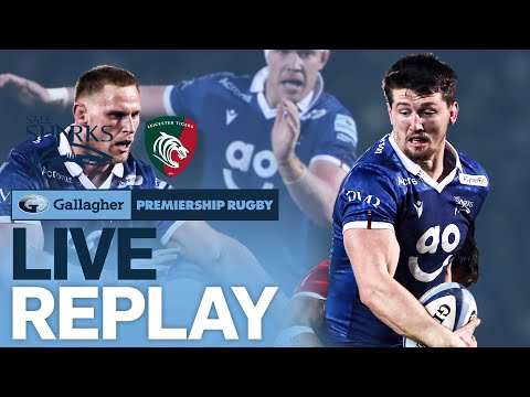 🔴 LIVE REPLAY | Sale v Leicester | Round 14 Game of the Week | Gallagher Premiership Rugby