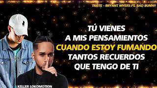 Bryant Myers - Triste ❌Bad Bunny (letra)