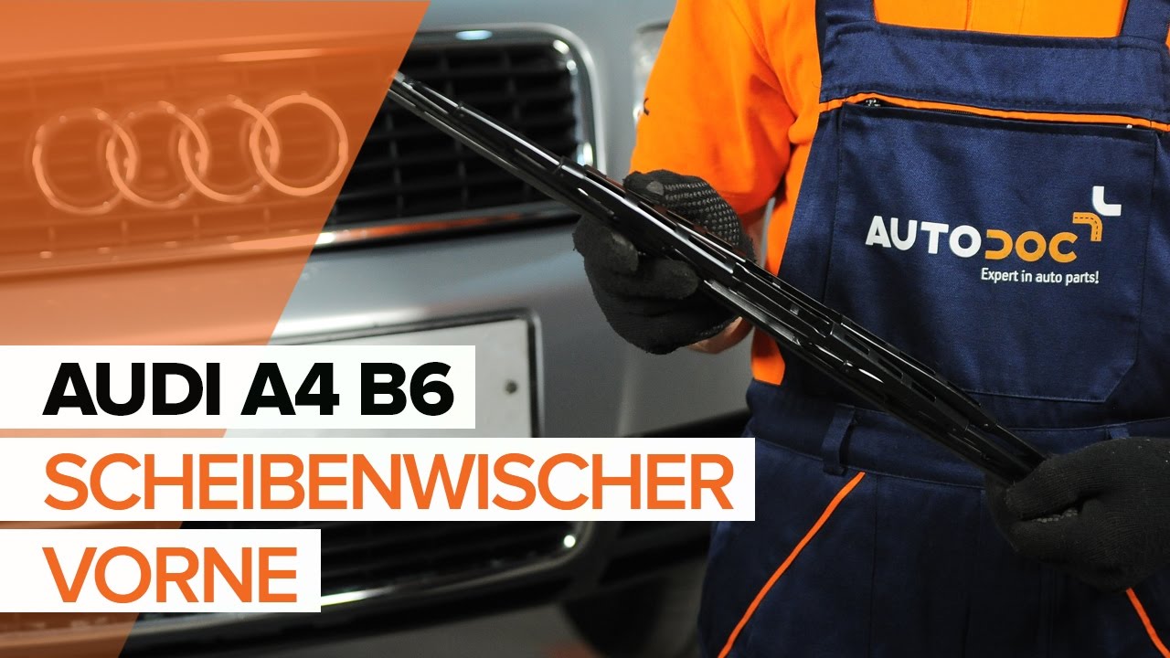 Wie Audi A4 B6 Scheibenwischer vorne wechseln - Anleitung