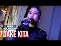 DAKE KITA ANGGI WULANDARI LIVE MUSIC OFFICIAL DIAN PRIMA