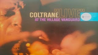 John Coltrane - Live At The Village Vanguard (Full Album)