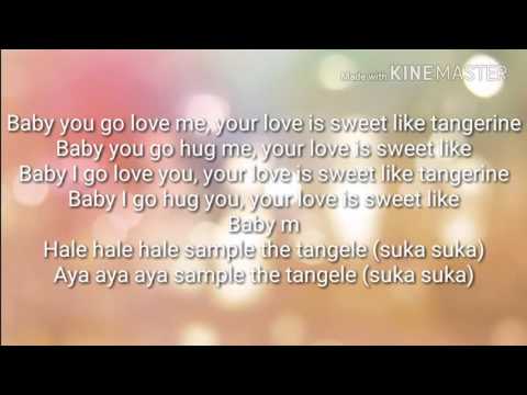 Lyrics Yemi Alade Ft Selebobo Tangerine Wattpad