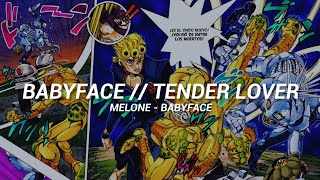 《BabyFace》- Tender Lover //Sub.Español//