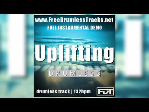 FDT Uplifting - DEMO (www.FreeDrumlessTracks.net)
