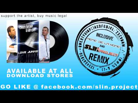 Love Junkie - Chris Decay & Re-lay (René de la Moné & Slin Project Remix)