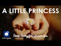 Bedtime Sleep Stories A Little Princess Sleep Story For Grown Ups Classic Sleep Stories